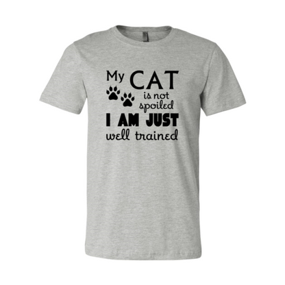 DT0175 My Cat Is Not Spoiled Shirt